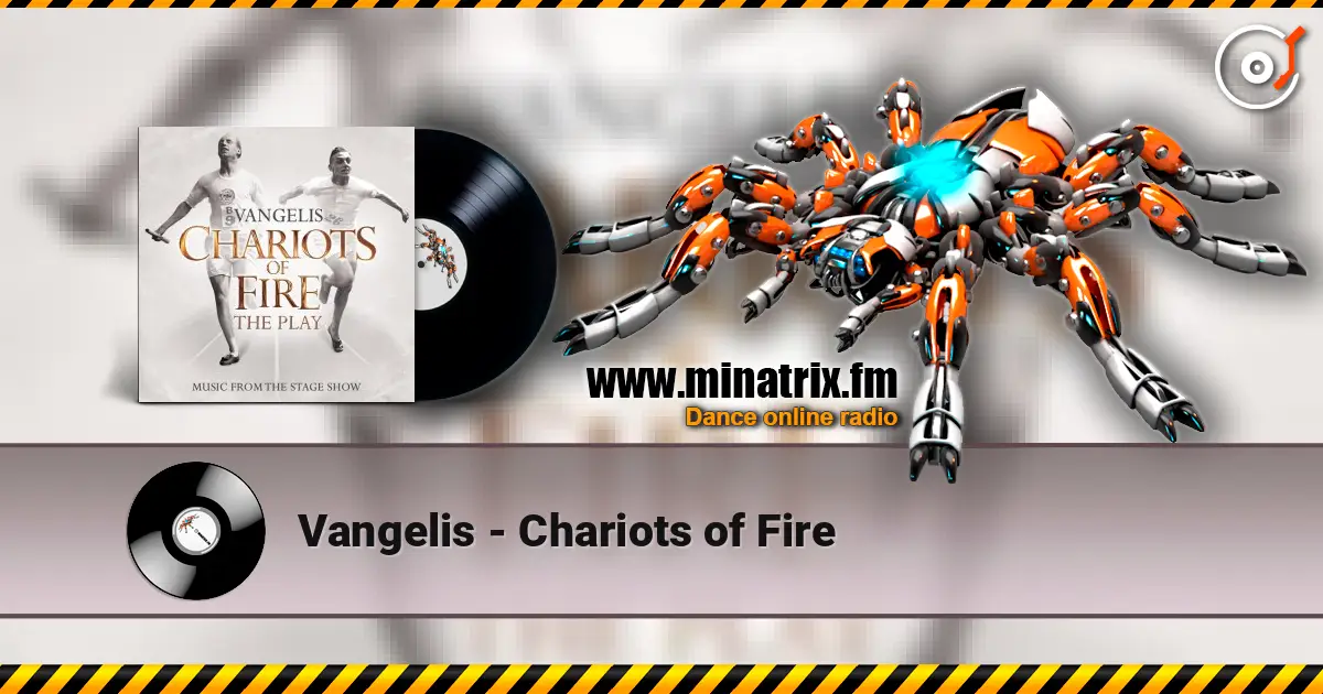 Vangelis - Chariots of Fire online in hoher Qualität hören | Minatrix.FM
