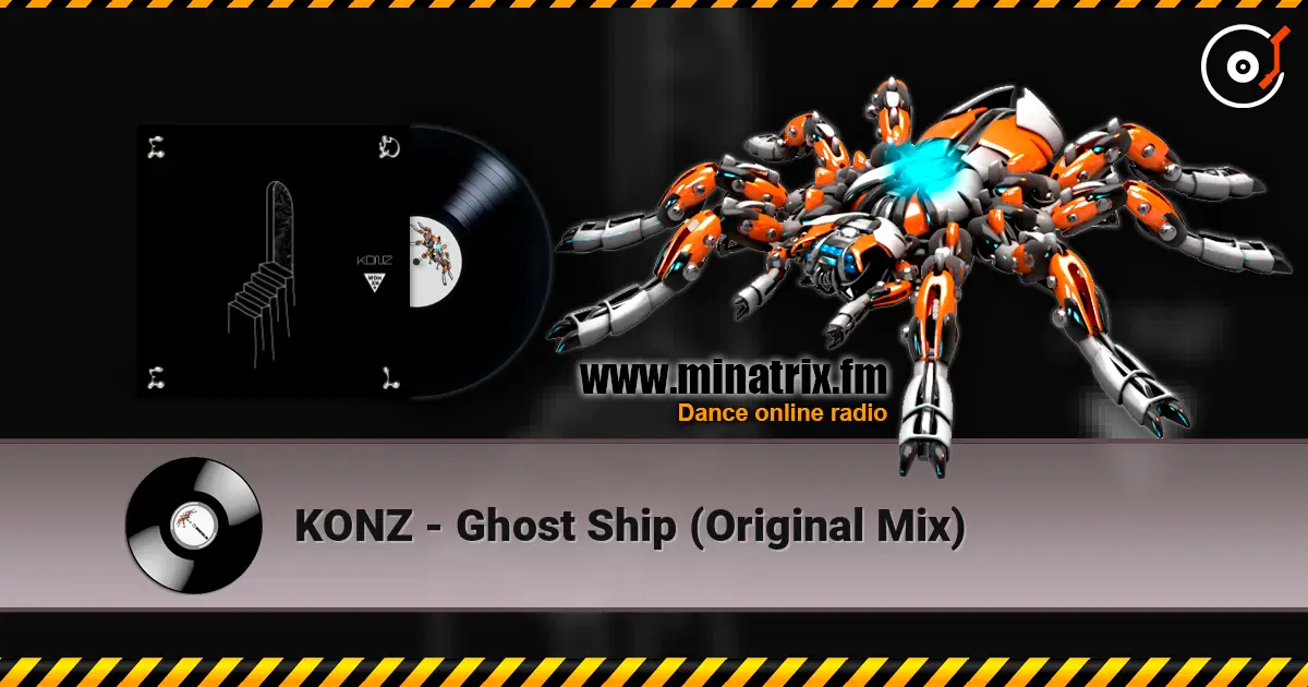 KONZ - Ghost Ship (Original Mix) online in hoher Qualität hören | Minatrix.FM