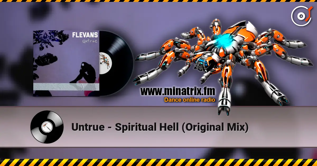 Untrue - Spiritual Hell (Original Mix) online in hoher Qualität hören | Minatrix.FM