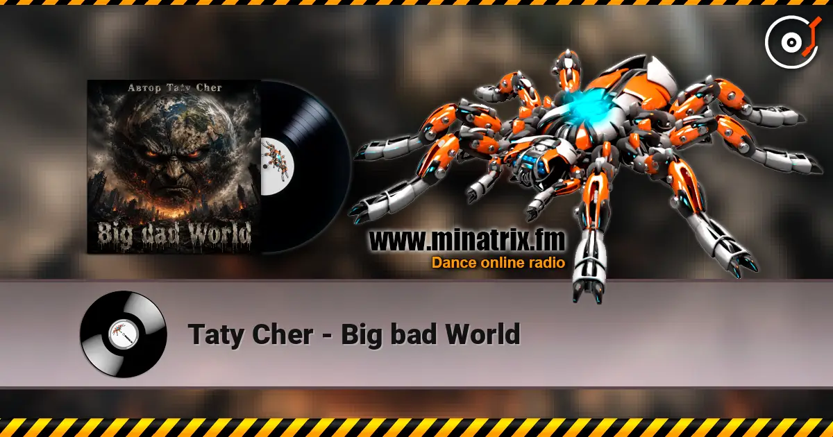 Taty Cher - Big bad World online in hoher Qualität hören | Minatrix.FM