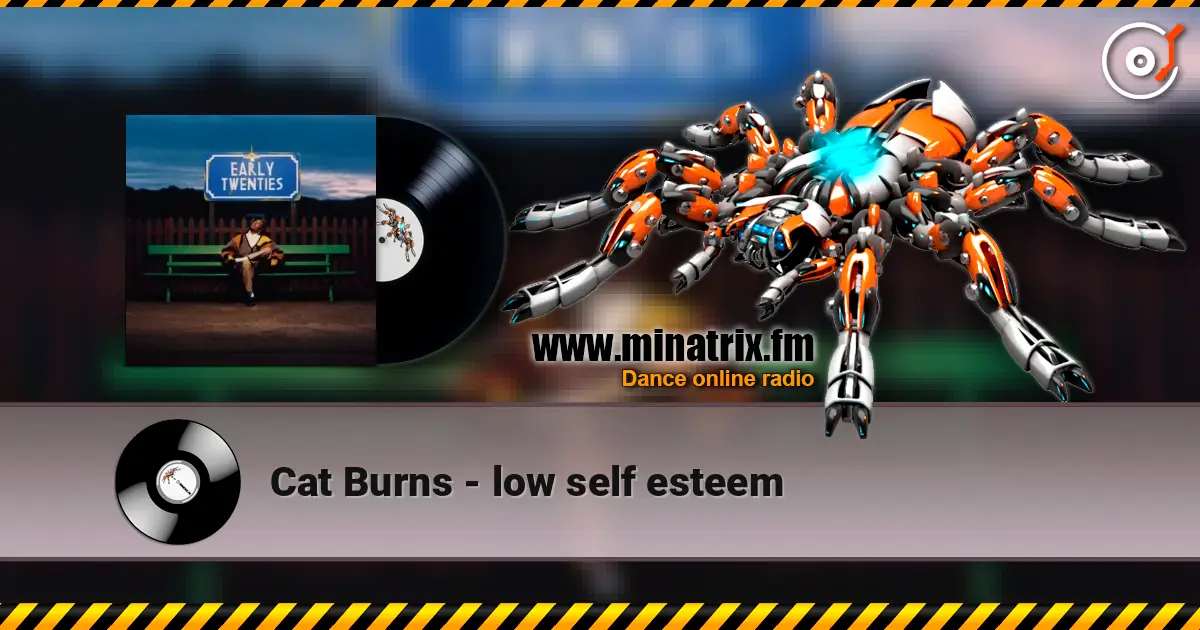 Cat Burns - low self esteem online in hoher Qualität hören | Minatrix.FM