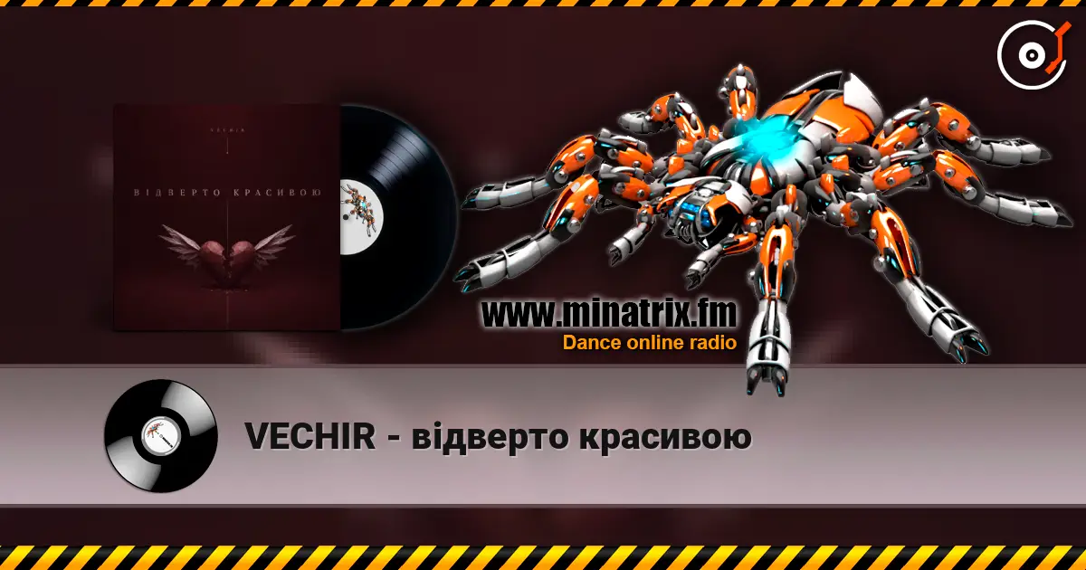 VECHIR - відверто красивою online in hoher Qualität hören | Minatrix.FM