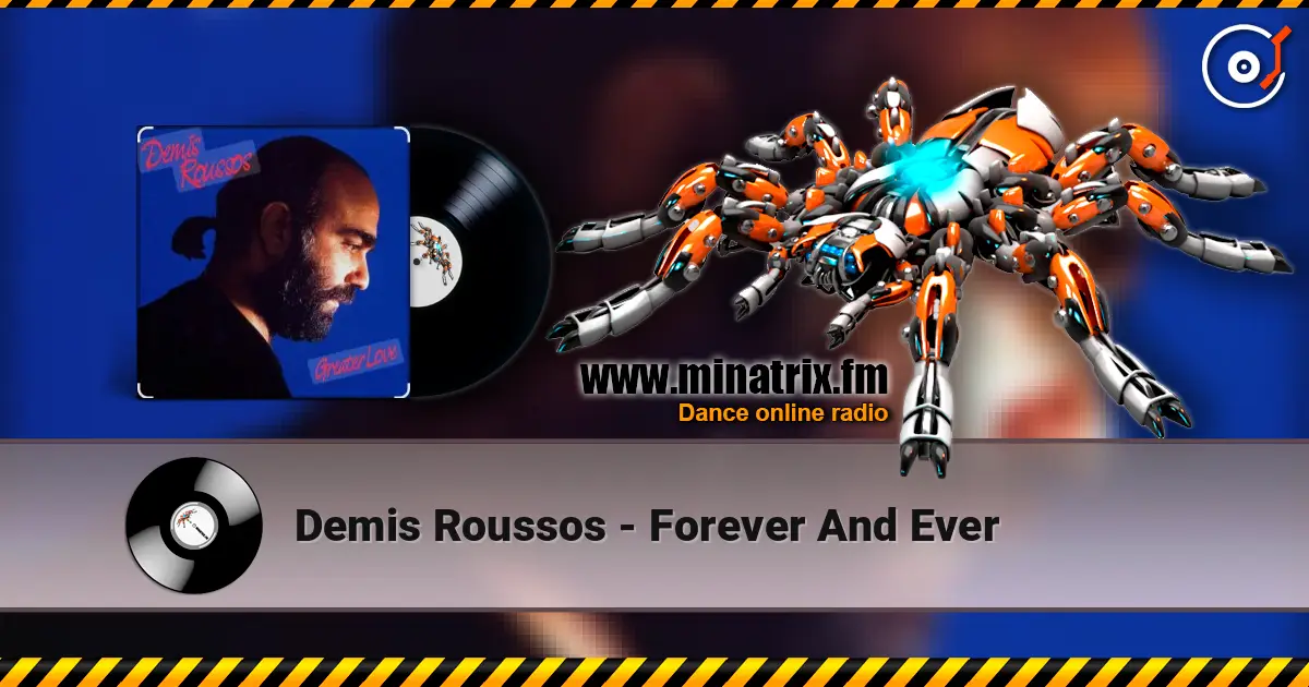 Demis Roussos - Forever And Ever online in hoher Qualität hören | Minatrix.FM