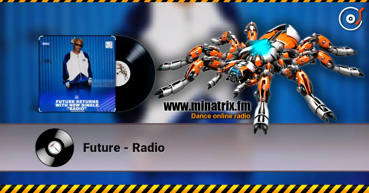 Future - Radio online in hoher Qualität hören | Minatrix.FM
