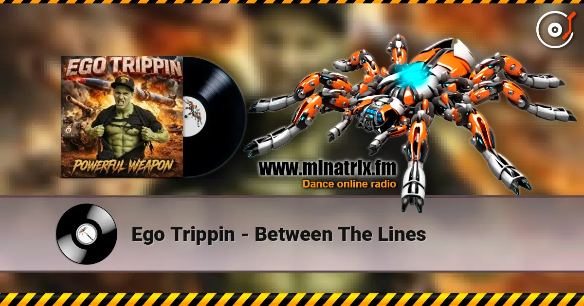 Ego Trippin - Between The Lines online in hoher Qualität hören | Minatrix.FM