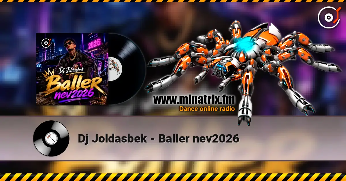 Dj Joldasbek - Baller nev2026 online in hoher Qualität hören | Minatrix.FM