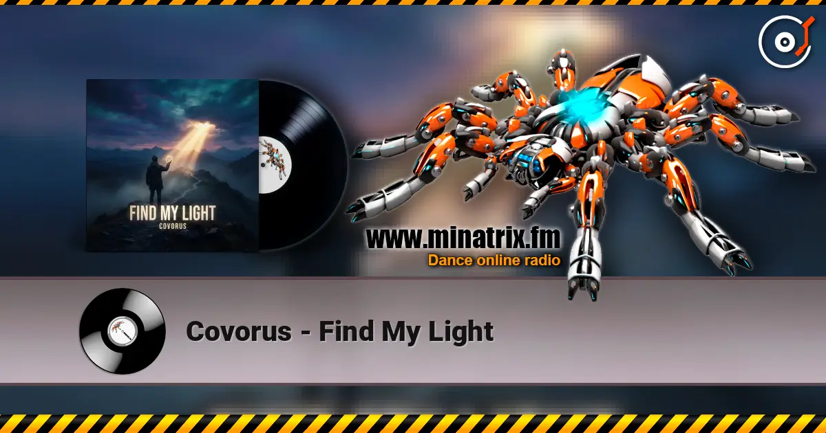 Covorus - Find My Light online in hoher Qualität hören | Minatrix.FM