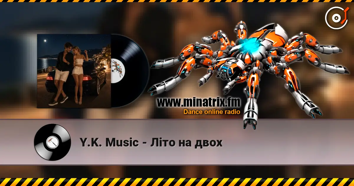 Y.K. Music - Літо на двох online in hoher Qualität hören | Minatrix.FM