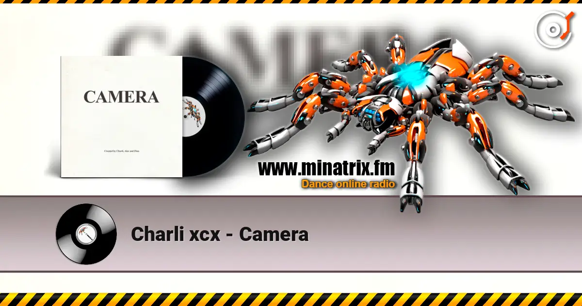 Charli xcx - Camera online in hoher Qualität hören | Minatrix.FM