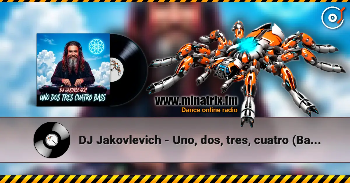 DJ Jakovlevich - Uno, dos, tres, cuatro (Bass) online in hoher Qualität hören | Minatrix.FM