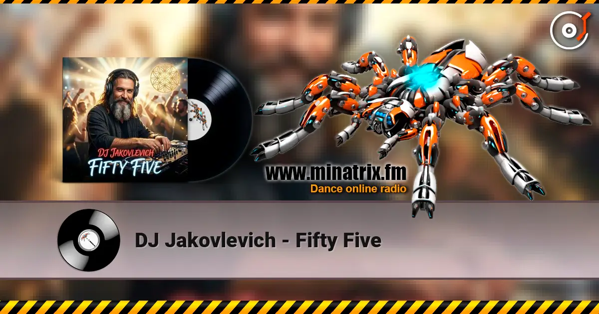 DJ Jakovlevich - Fifty Five online in hoher Qualität hören | Minatrix.FM