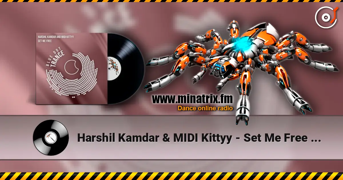 Harshil Kamdar & MIDI Kittyy - Set Me Free (Original Mix) online in hoher Qualität hören | Minatrix.FM