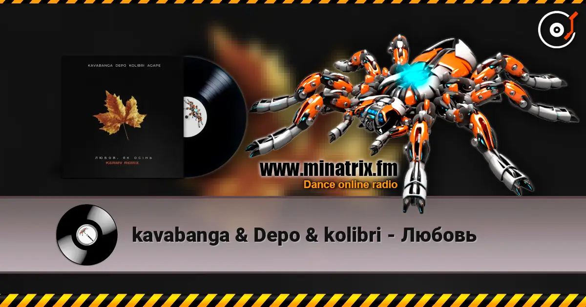 kavabanga & Depo & kolibri - Любовь online in hoher Qualität hören | Minatrix.FM