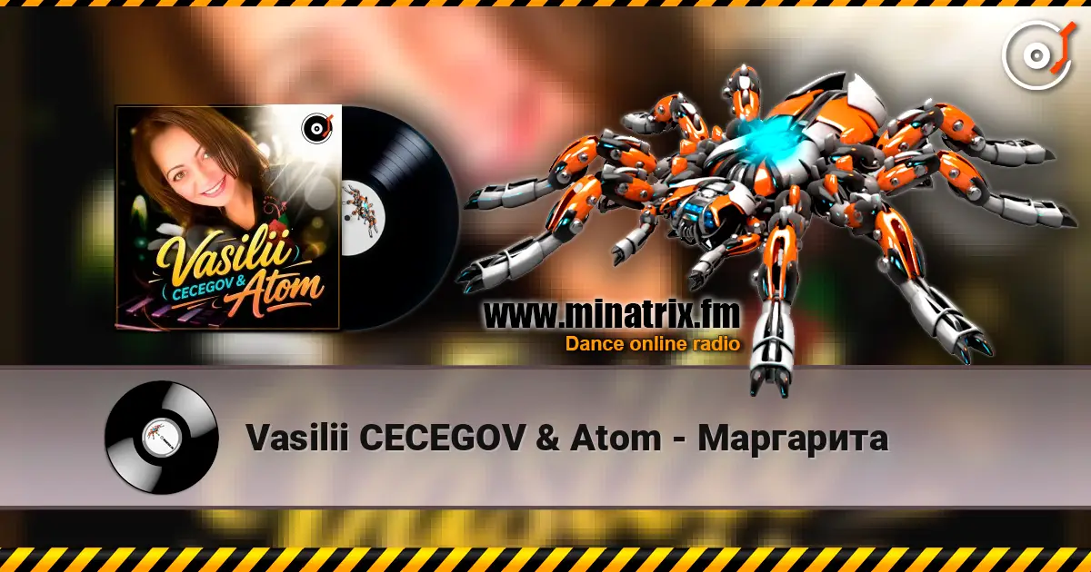 Vasilii CECEGOV & Atom - Маргарита online in hoher Qualität hören | Minatrix.FM