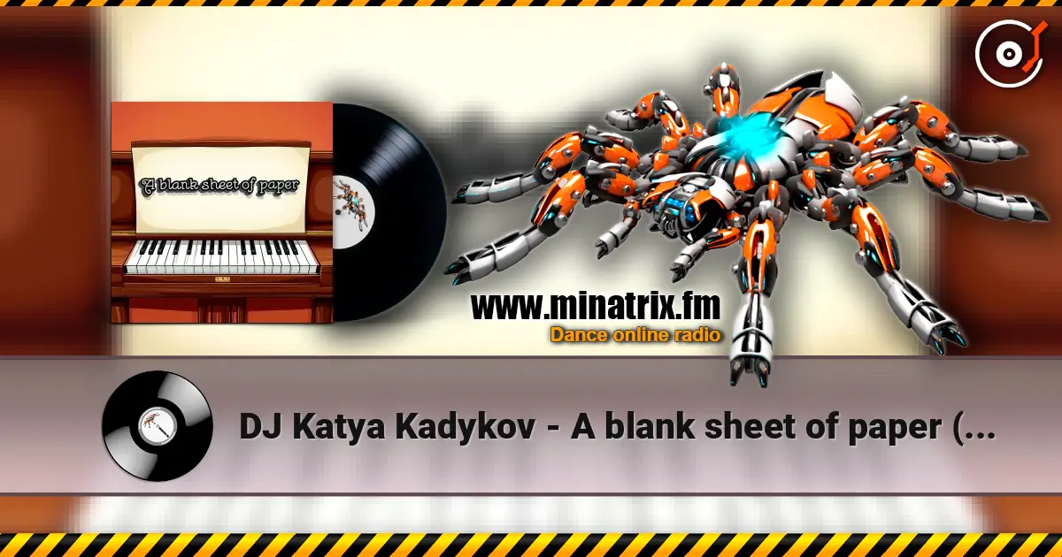 DJ Katya Kadykov - A blank sheet of paper (minatrix_edition) online in hoher Qualität hören | Minatrix.FM