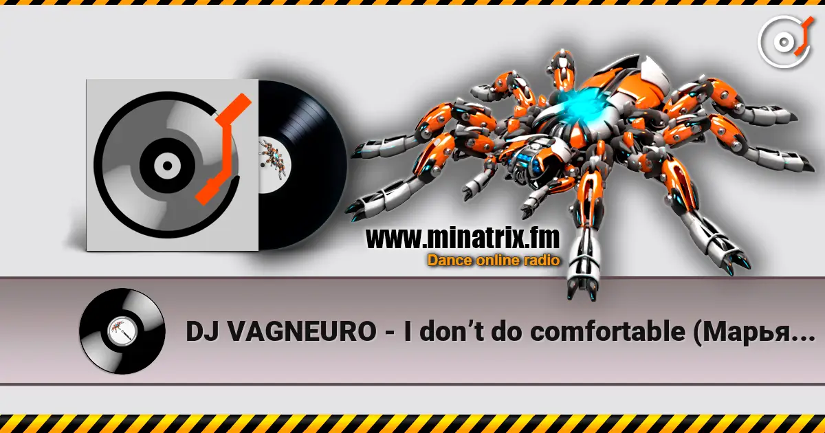 DJ VAGNEURO - I don’t do comfortable (Марья Брют cover 2026) online in hoher Qualität hören | Minatrix.FM