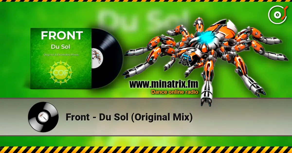 Front - Du Sol (Original Mix) online in hoher Qualität hören | Minatrix.FM