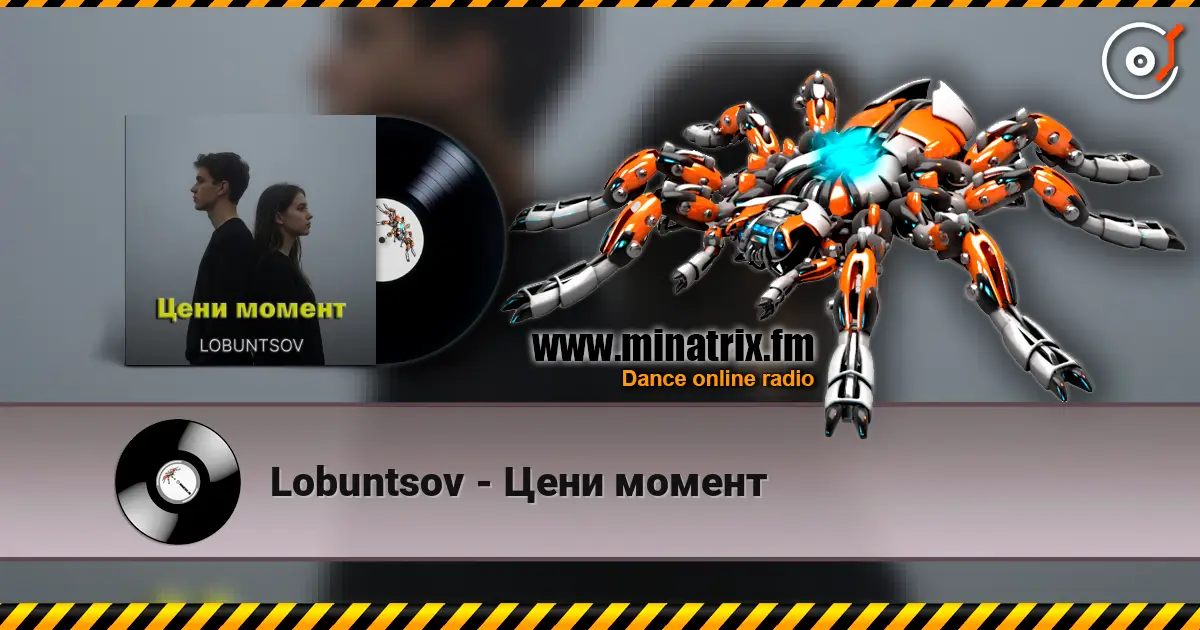 Lobuntsov - Цени момент online in hoher Qualität hören | Minatrix.FM