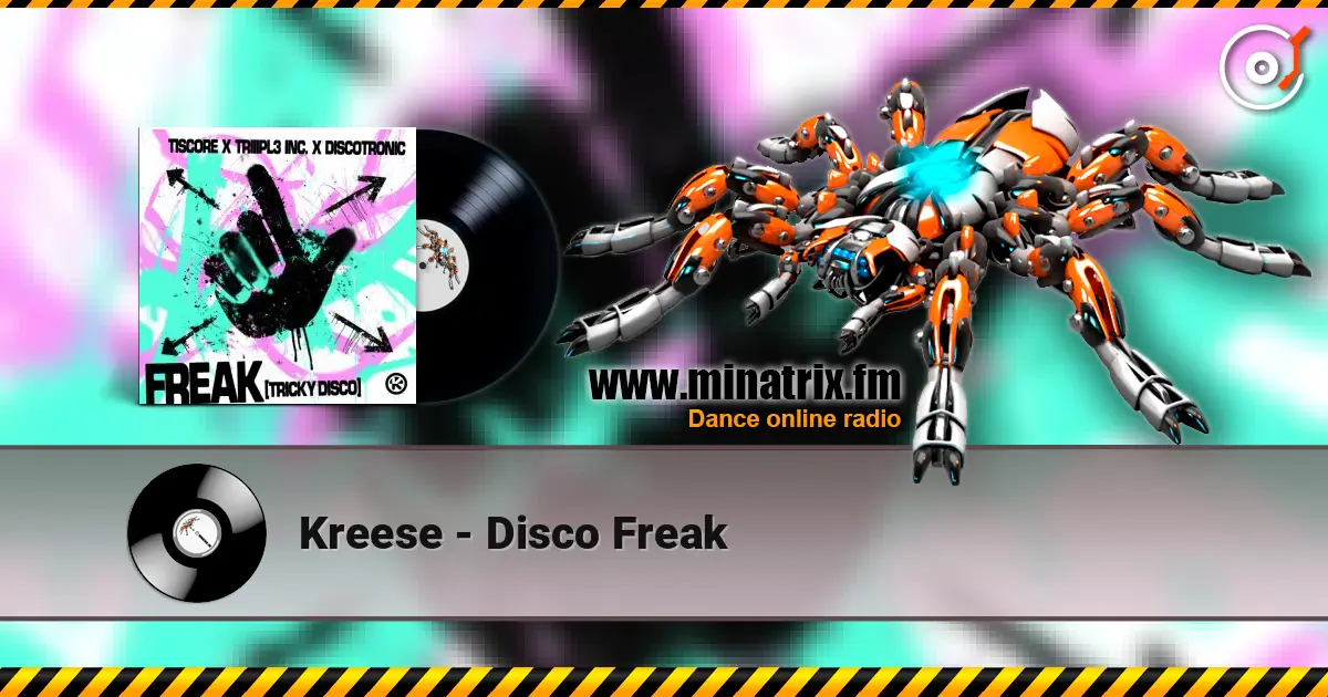 Kreese - Disco Freak online in hoher Qualität hören | Minatrix.FM