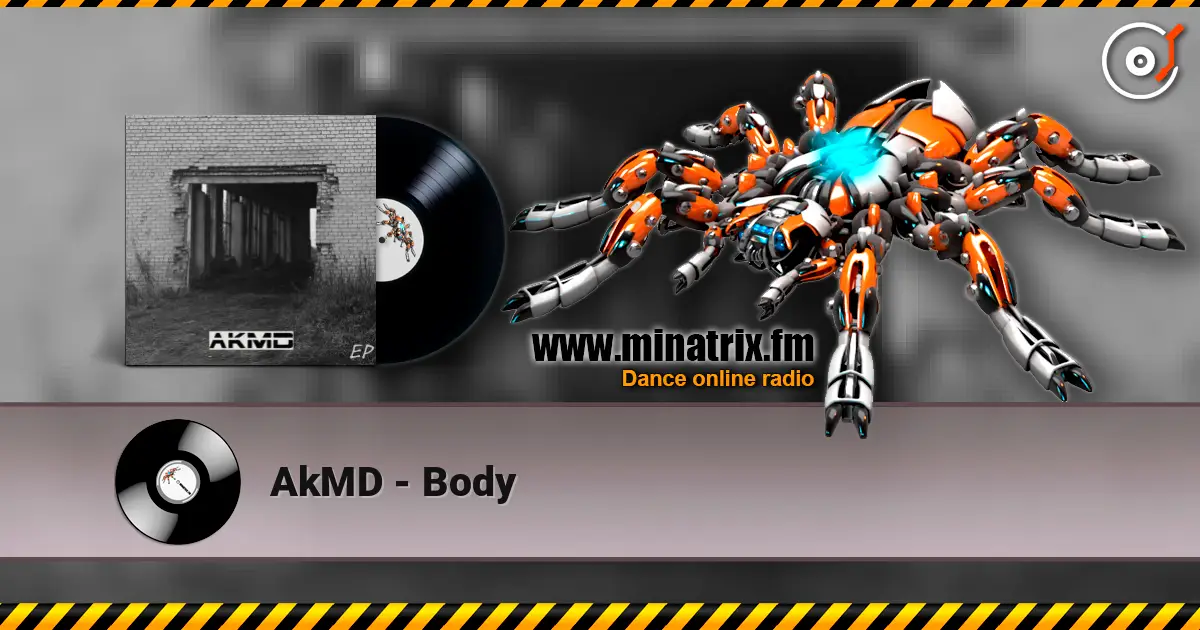 AkMD - Body online in hoher Qualität hören | Minatrix.FM