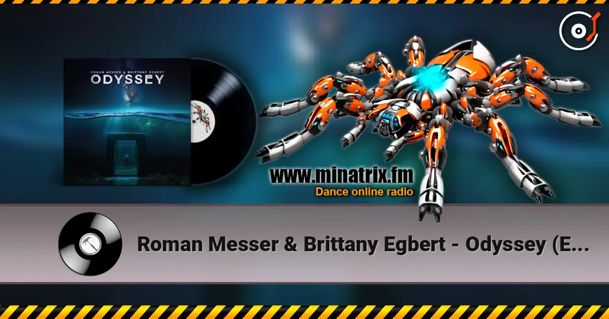 Roman Messer & Brittany Egbert - Odyssey (Extended Mix) online in hoher Qualität hören | Minatrix.FM