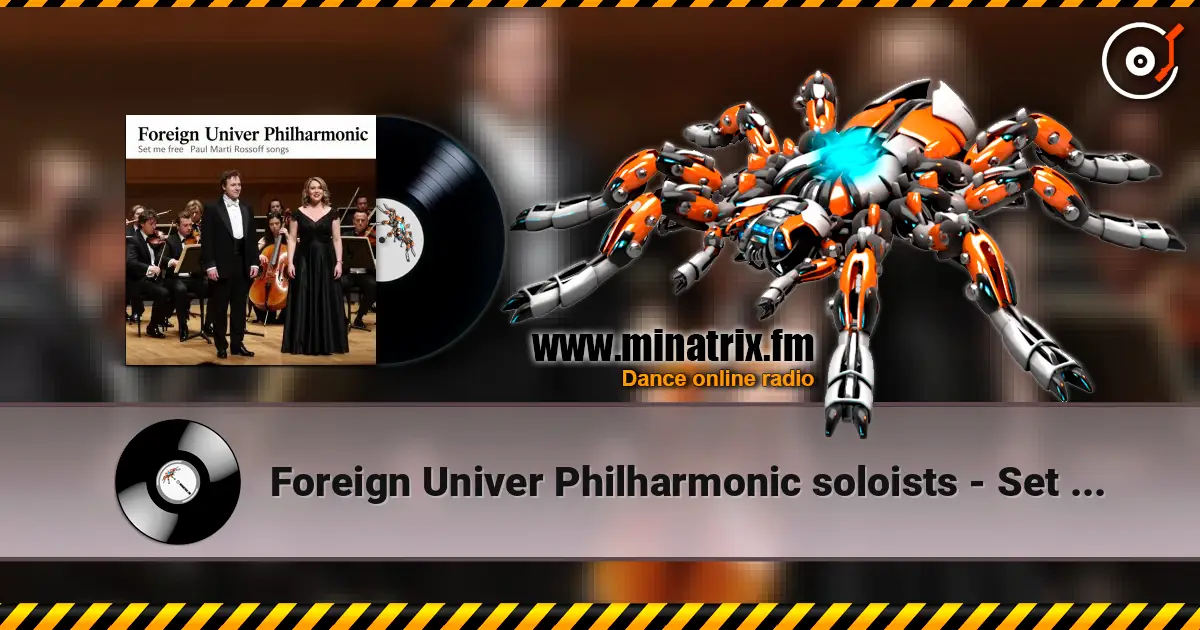 Foreign Univer Philharmonic soloists - Set Me Free 1984. Recorded 1999. Restored & remastered 2026. online in hoher Qualität hören | Minatrix.FM