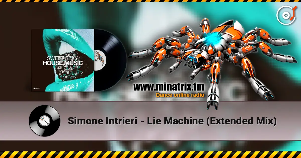 Simone Intrieri - Lie Machine (Extended Mix) online in hoher Qualität hören | Minatrix.FM