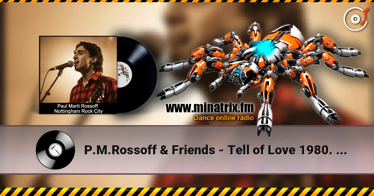 P.M.Rossoff & Friends - Tell of Love 1980. Nottingham Rock City LIVE 1989. Remastered  2026 online in hoher Qualität hören | Minatrix.FM