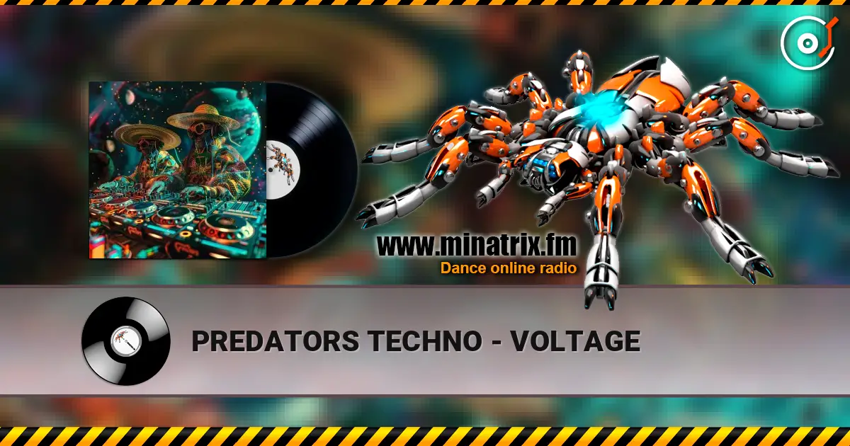 PREDATORS TECHNO - VOLTAGE online in hoher Qualität hören | Minatrix.FM