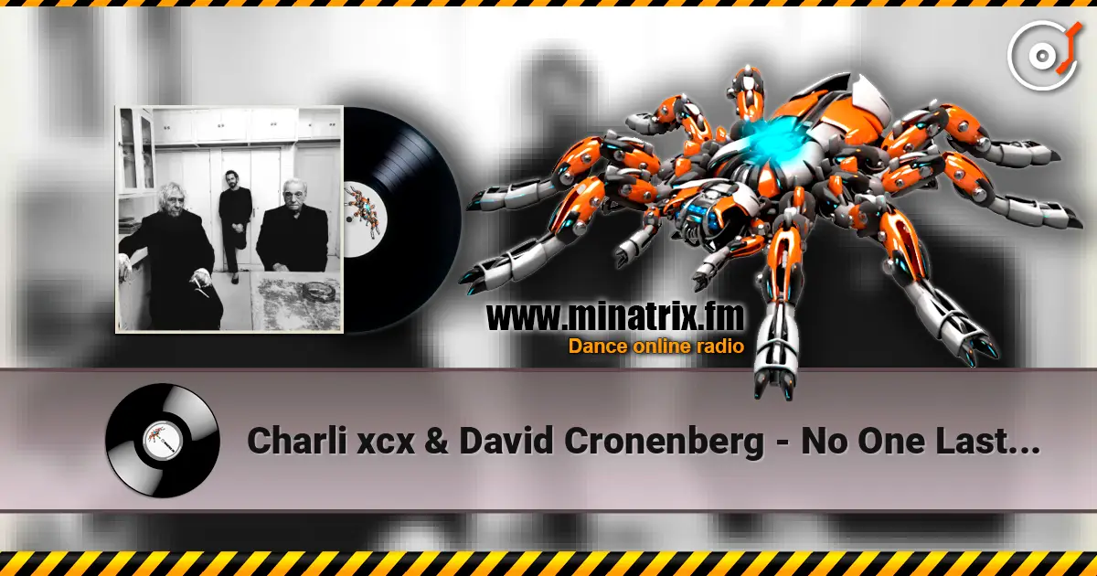 Charli xcx & David Cronenberg - No One Lasts Forever online in hoher Qualität hören | Minatrix.FM
