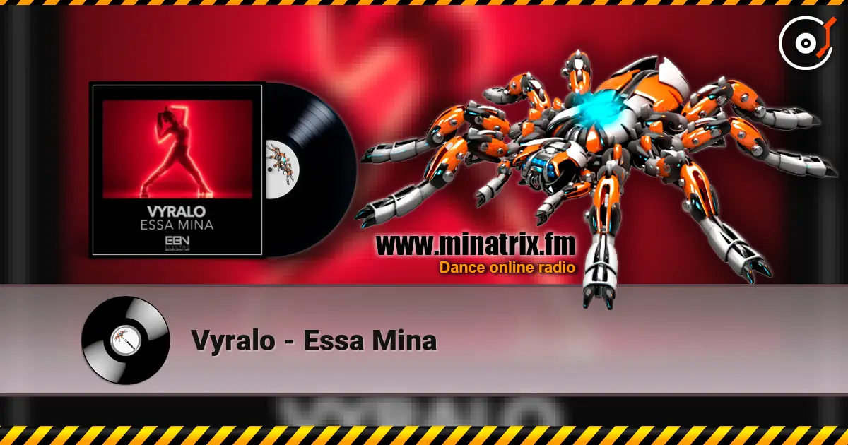 Vyralo - Essa Mina online in hoher Qualität hören | Minatrix.FM