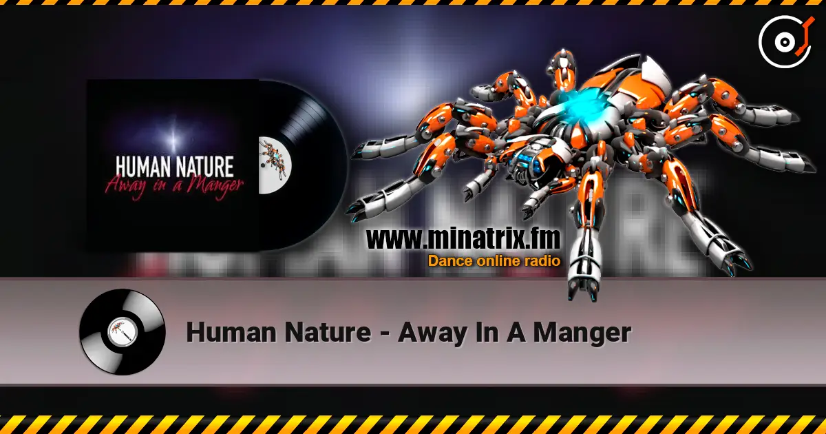 Human Nature - Away In A Manger online in hoher Qualität hören | Minatrix.FM