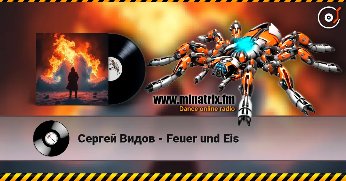 Сергей Видов - Feuer und Eis online in hoher Qualität hören | Minatrix.FM