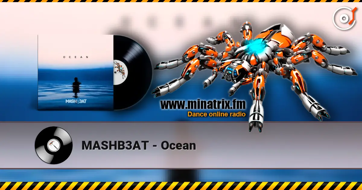 MASHB3AT - Ocean online in hoher Qualität hören | Minatrix.FM