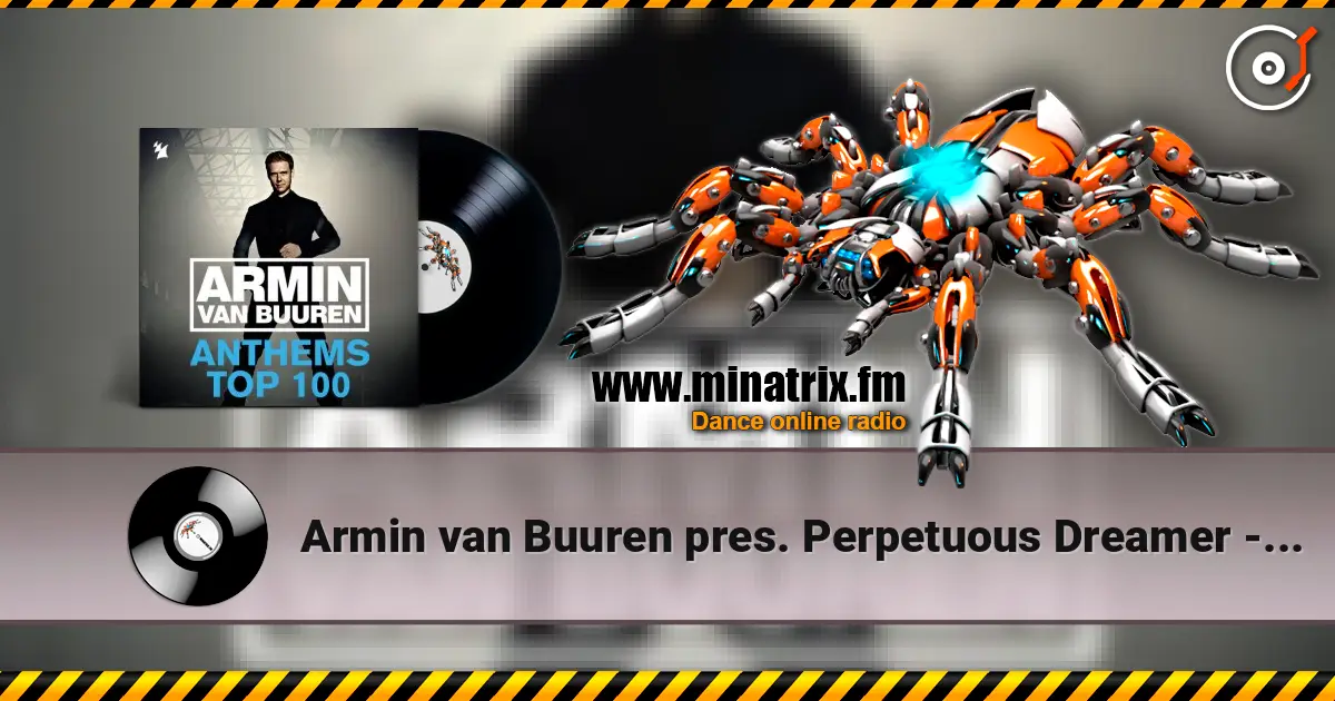 Armin van Buuren pres. Perpetuous Dreamer - The Sound Of Goodbye (Armin's Tribal Feel Mix) online in hoher Qualität hören | Minatrix.FM