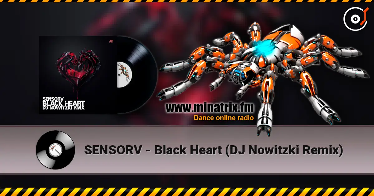 SENSORV - Black Heart (DJ Nowitzki Remix) online in hoher Qualität hören | Minatrix.FM