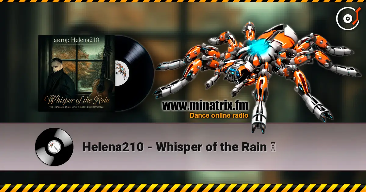 Helena210 - Whisper of the Rain ☔ online in hoher Qualität hören | Minatrix.FM