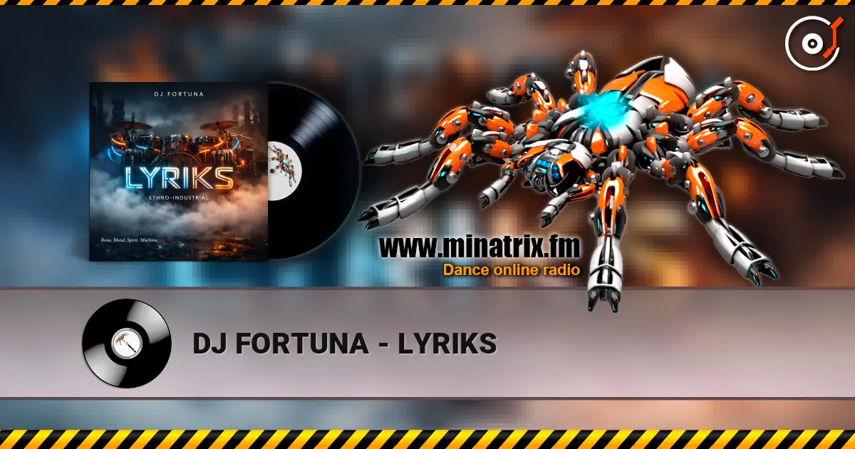 DJ FORTUNA - LYRIKS online in hoher Qualität hören | Minatrix.FM