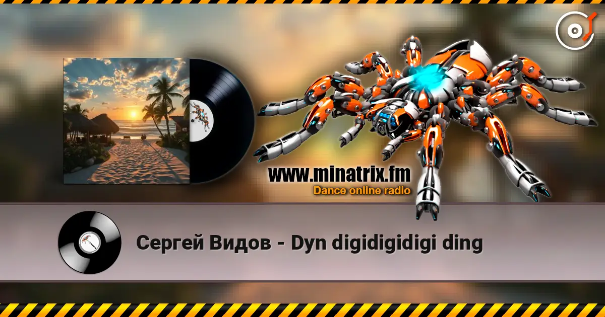 Сергей Видов - Dyn digidigidigi ding online in hoher Qualität hören | Minatrix.FM