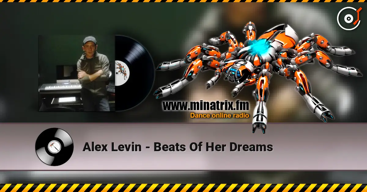 Alex Levin - Beats Of Her Dreams online in hoher Qualität hören | Minatrix.FM