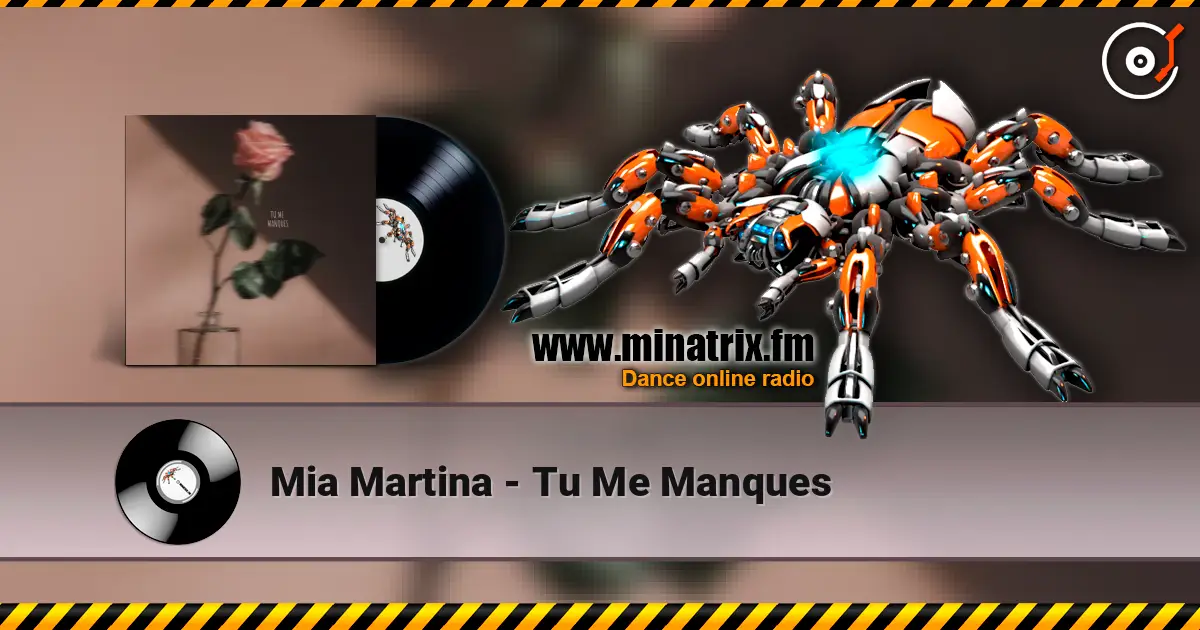 Mia Martina - Tu Me Manques online in hoher Qualität hören | Minatrix.FM