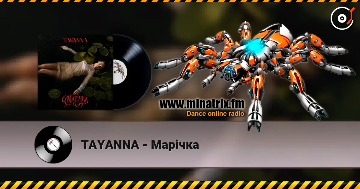 TAYANNA - Марічка online in hoher Qualität hören | Minatrix.FM
