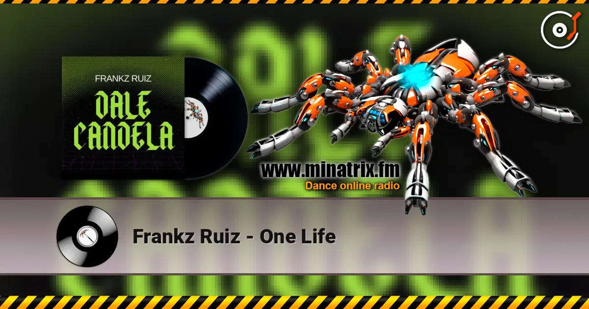 Frankz Ruiz - One Life online in hoher Qualität hören | Minatrix.FM