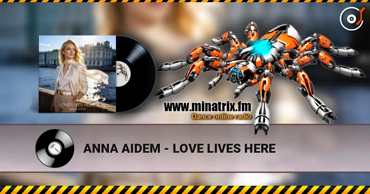 ANNA AIDEM - LOVE LIVES HERE online in hoher Qualität hören | Minatrix.FM