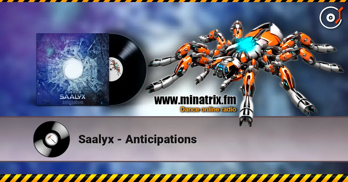 Saalyx - Anticipations online in hoher Qualität hören | Minatrix.FM