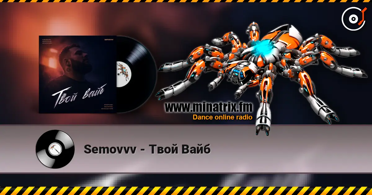 Semovvv - Твой Вайб online in hoher Qualität hören | Minatrix.FM
