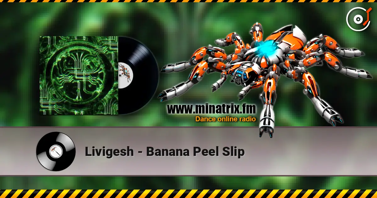 Livigesh - Banana Peel Slip online in hoher Qualität hören | Minatrix.FM