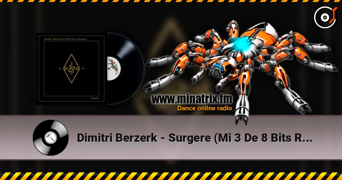 Dimitri Berzerk - Surgere (Mi 3 De 8 Bits Remix) online in hoher Qualität hören | Minatrix.FM