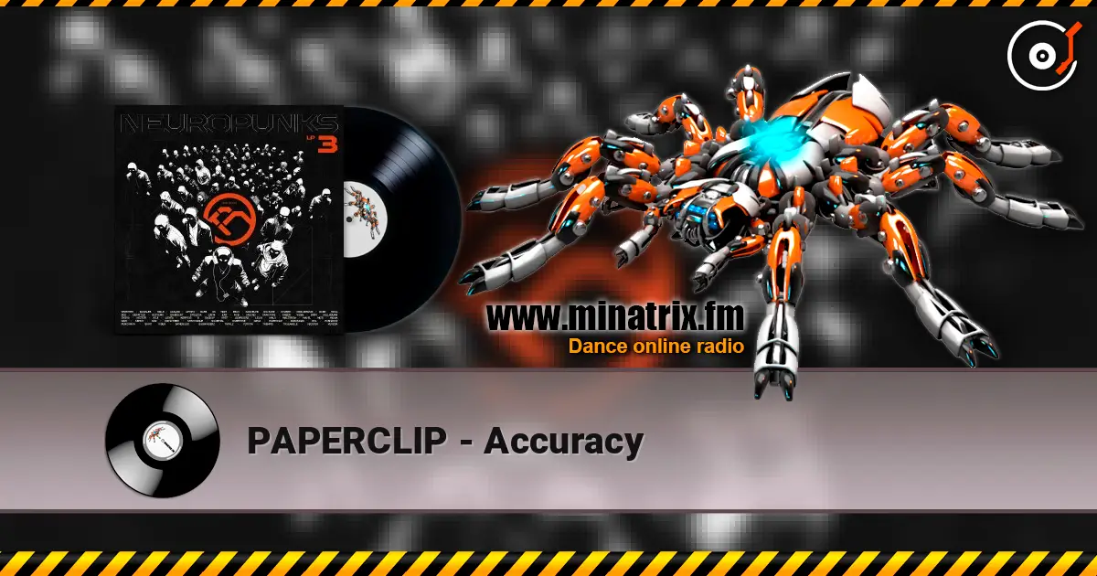 PAPERCLIP - Accuracy online in hoher Qualität hören | Minatrix.FM