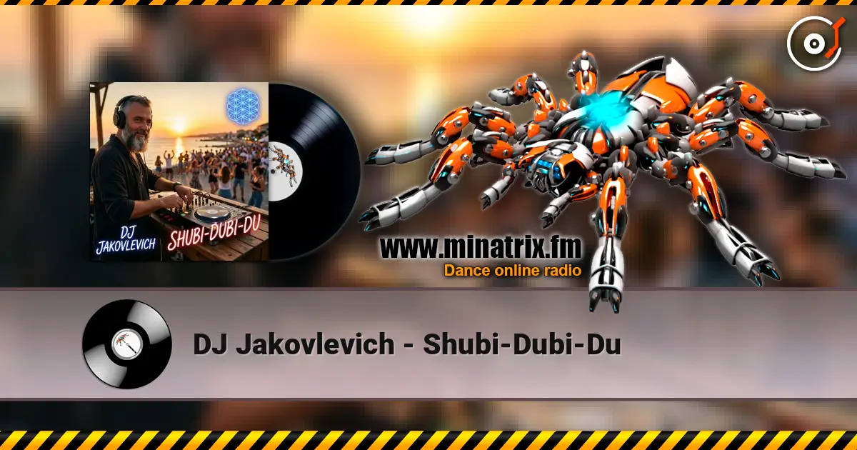 DJ Jakovlevich - Shubi-Dubi-Du online in hoher Qualität hören | Minatrix.FM